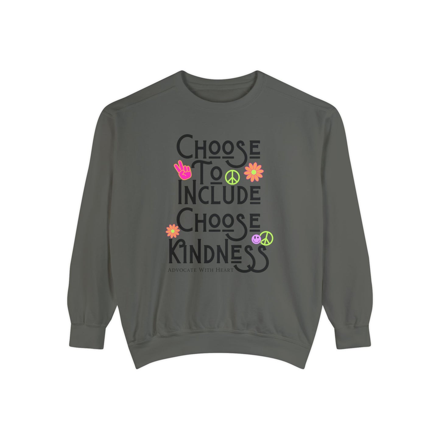 Choose to Include Choose Kindness Crewneck Sweatshirt